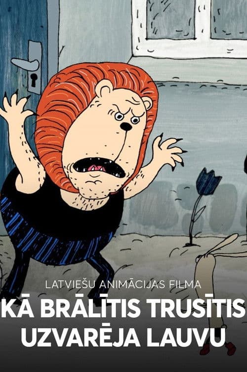 Kā Brālītis Trusītis uzvarēja Lauvu