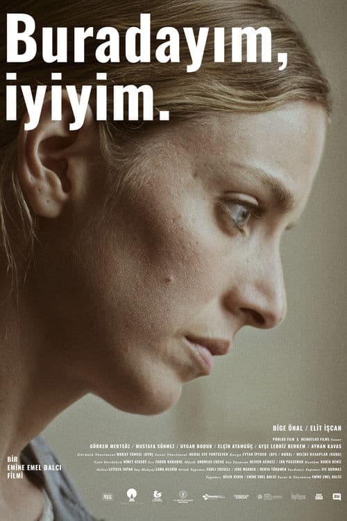 Buradayım, İyiyim