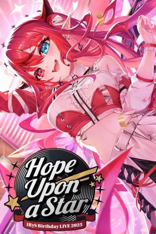 Hope Upon A Star - IRyS 3D Birthday Live