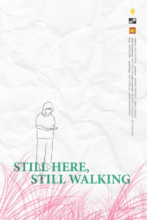 Still Here, Still Walking