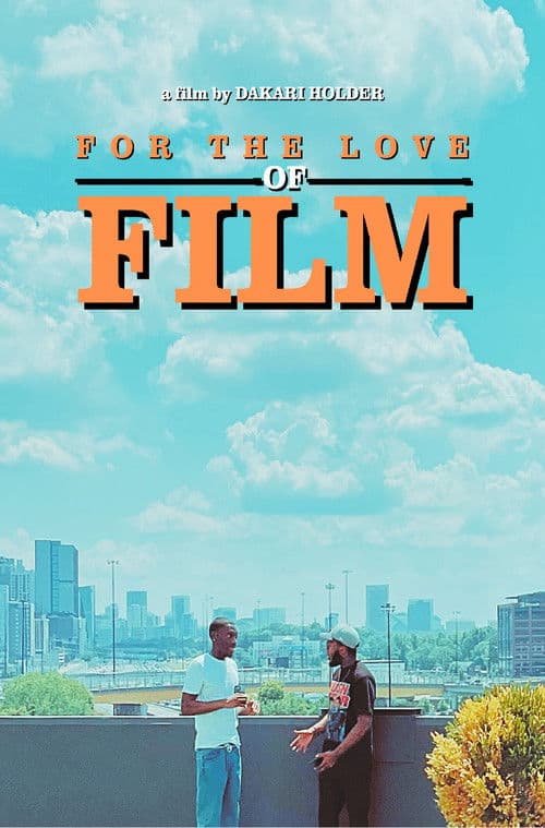 For The Love of Film