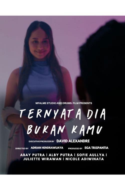 Ternyata Dia Bukan Kamu