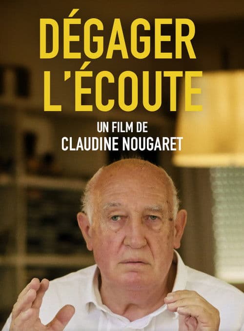 Dégager l'écoute