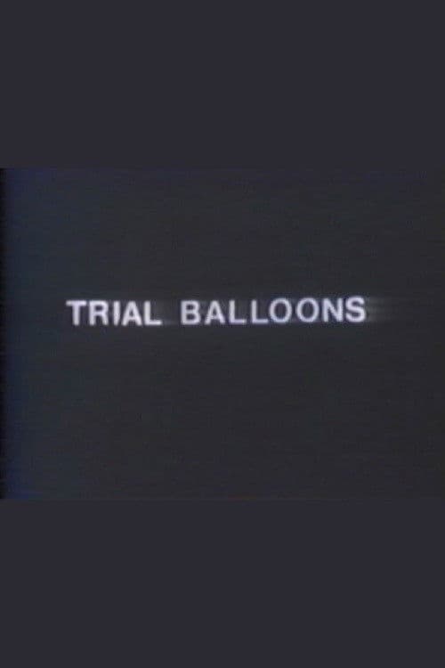 Trial Balloons