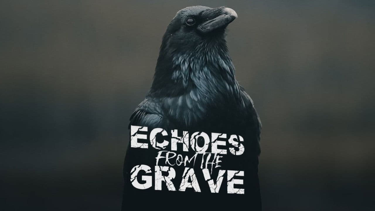 Echoes From The Grave