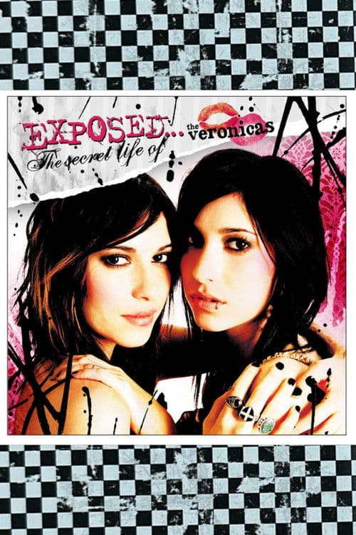 Exposed... The Secret Life of The Veronicas