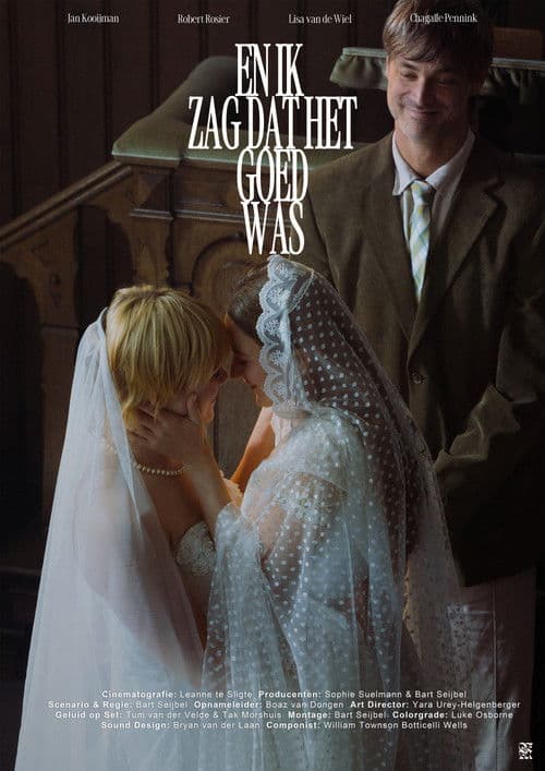 En ik zag dat het goed was