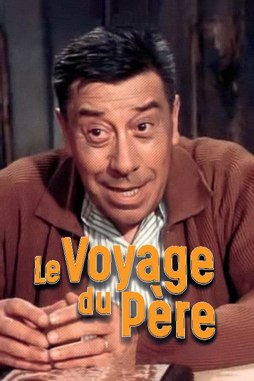 Le Voyage du père