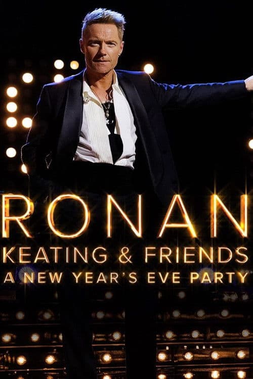 Ronan Keating & Friends: A New Year’s Eve Party