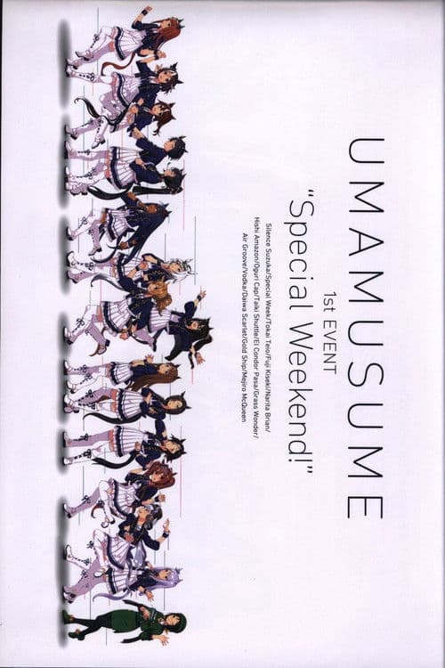 Uma Musume Pretty Derby 1st EVENT "Special Weekend!"