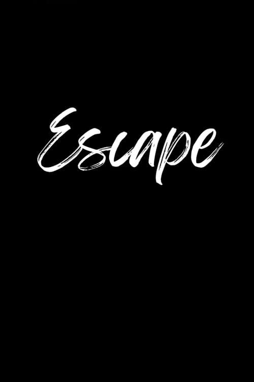 Escape