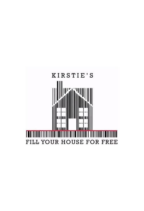 Kirstie's Fill Your House for Free