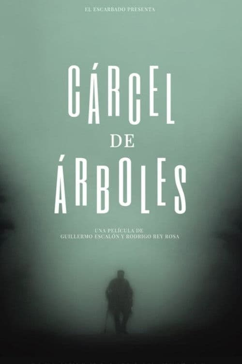 Cárcel de árboles
