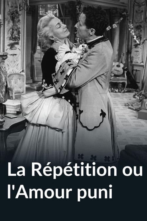 La Répétition ou l'Amour puni